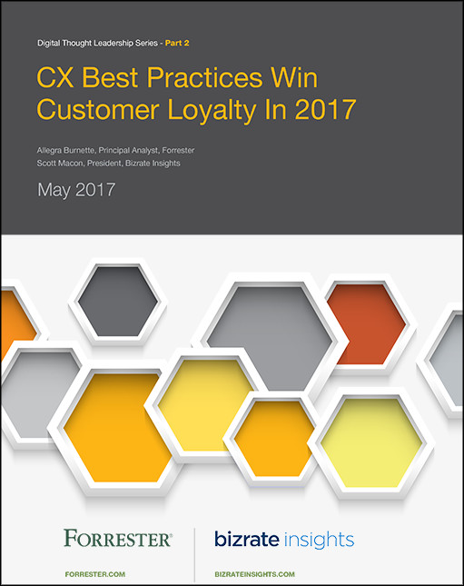 Forrester_Bizrate_Insights_2017_CX_Best_Practices_Win_Customer_Loyalty Forrester_Bizrate_Insights_2017_CX_Best_Practices_Win_Customer_Loyalty